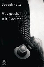 Cover of: Was geschah mit Slocum? by Joseph Heller