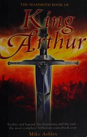 Cover of: The mammoth book of King Arthur by Michael Ashley