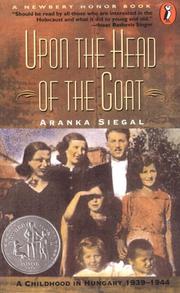 Cover of: Upon the head of the goat: a childhood in Hungary, 1939-1944