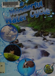 Cover of: The wonderful water cycle