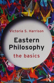 Eastern philosophy by Victoria S. Harrison