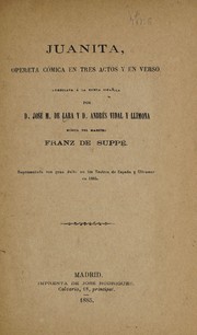 Cover of: Juanita: opereta cómica en tres actos y en verso