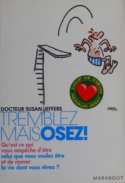 Cover of: Tremblez mais osez! by Susan J. Jeffers