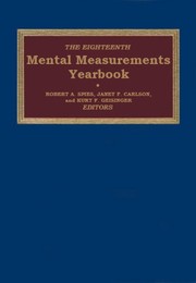 The Eighteenth Mental Measurements Yearbook by Buros Center, Robert A. Spies, Janet F. Carlson, Kurt F. Geisinger