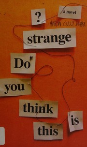 Cover of: Do you think this is strange?