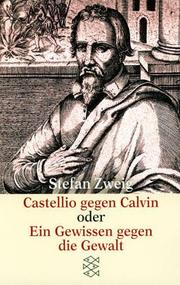 Cover of: Castellio gegen Calvin, oder, Ein Gewissen gegen die Gewalt