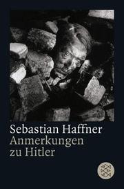 Cover of: Anmerkungen Zu Hitler by Sebastian Haffner