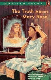 Cover of: The truth about Mary Rose by Marilyn Sachs