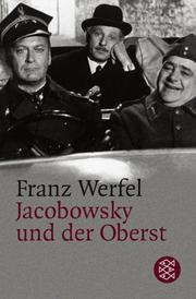 Cover of: Jacobowsky Und Der Oberst: Koemoedie Einer Tragoedie