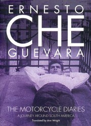 Cover of: The Motorcycle Diaries: A Journey Around South America