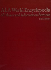 Cover of: ALA world encyclopedia of library and information services