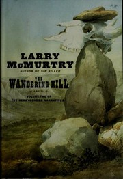 The wandering hill by Larry McMurtry