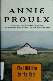 Cover of: That Old Ace in the Hole  by Annie Proulx