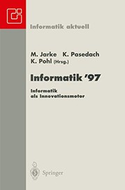 Cover of: Informatik '97 Informatik als Innovationsmotor: 27. Jahrestagung der Gesellschaft für Informatik Aachen, 24.-26. September 1997