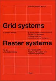 Cover of: Grid Systems in Graphic Design by Josef Muller-Brockmann, Josef Muller - Brockmann