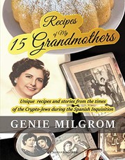 Cover of: Recipes of My 15 Grandmothers by Genie Milgrom