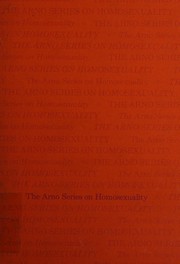 Cover of: An Analysis of the Treatment of the Homosexual Character in Dramas Produced in the New York Theatre from 1950 to 1968
