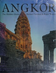 Angkor by Michael Freeman, David Larkin, Roger Warner, Micheal Freeman