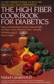 Cover of: The high fiber cookbook for diabetics