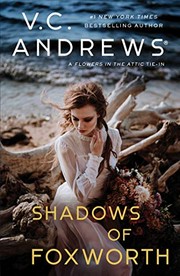 Shadows of Foxworth by V. C. Andrews