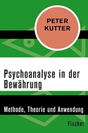Cover of: Psychoanalyse in der Bewährung by Peter Kutter