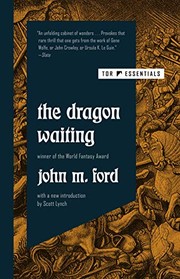 Cover of: The Dragon Waiting by John M. Ford