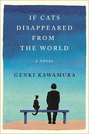 Cover of: If Cats Disappeared from the World by Genki Kawamura, Eric Selland