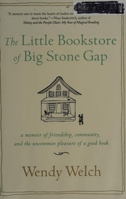 The little bookstore of big Stone Gap by Wendy Welch
