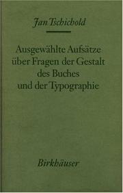 Cover of: Ausgewählte Aufsätze über Fragen der Gestalt des Buches und der Typographie