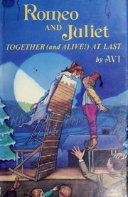 Cover of: Romeo and Juliet--together (and alive!) at last by Avi