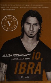 Io, Ibra by Zlatan Ibrahimović
