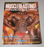Cover of: Muscleblasting!: brief and brutal shock training