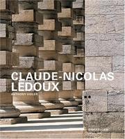 Claude-Nicolas Ledoux by Anthony Vidler