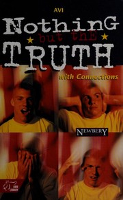 Cover of: Nothing but the Truth: With Connections