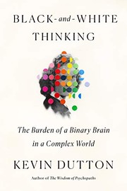Cover of: Black-and-White Thinking by Kevin Dutton