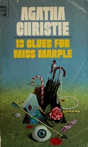 Cover of: 13 clues for Miss Marple by Agatha Christie