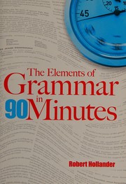 Cover of: The elements of grammar in 90 minutes