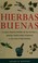 Cover of: Hierbas buenas