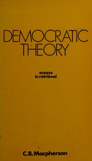 Cover of: Democratic theory: essays in retrieval