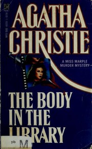 Cover of: The Body in the Library: A Miss Marple Murder Mystery