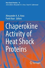 Cover of: Chaperokine Activity of Heat Shock Proteins