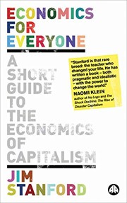 Economics for Everyone, Second Edition by Jim Stanford, Tony Biddle