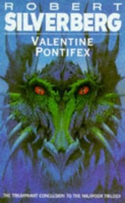 Cover of: Valentine Pontifex. by Robert Silverberg