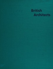 Cover of: Contemporary British architects: recent projects from the Architecture Room of the Royal Academy Summer Exhibition