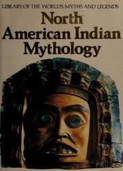 North American Indian mythology by Cottie Arthur Burland