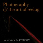 Cover of: Photography and the Art of Seeing