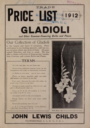 Cover of: Trade price list of choice gladioli and other summer-flowering bulbs and plants by John Lewis Childs (Firm)