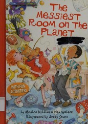 Cover of: The messiest room on the planet