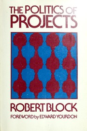 Cover of: The politics of projects