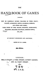 Cover of: The hand-book of games: Comprising New Or Carefully Revised Treatises on ..
